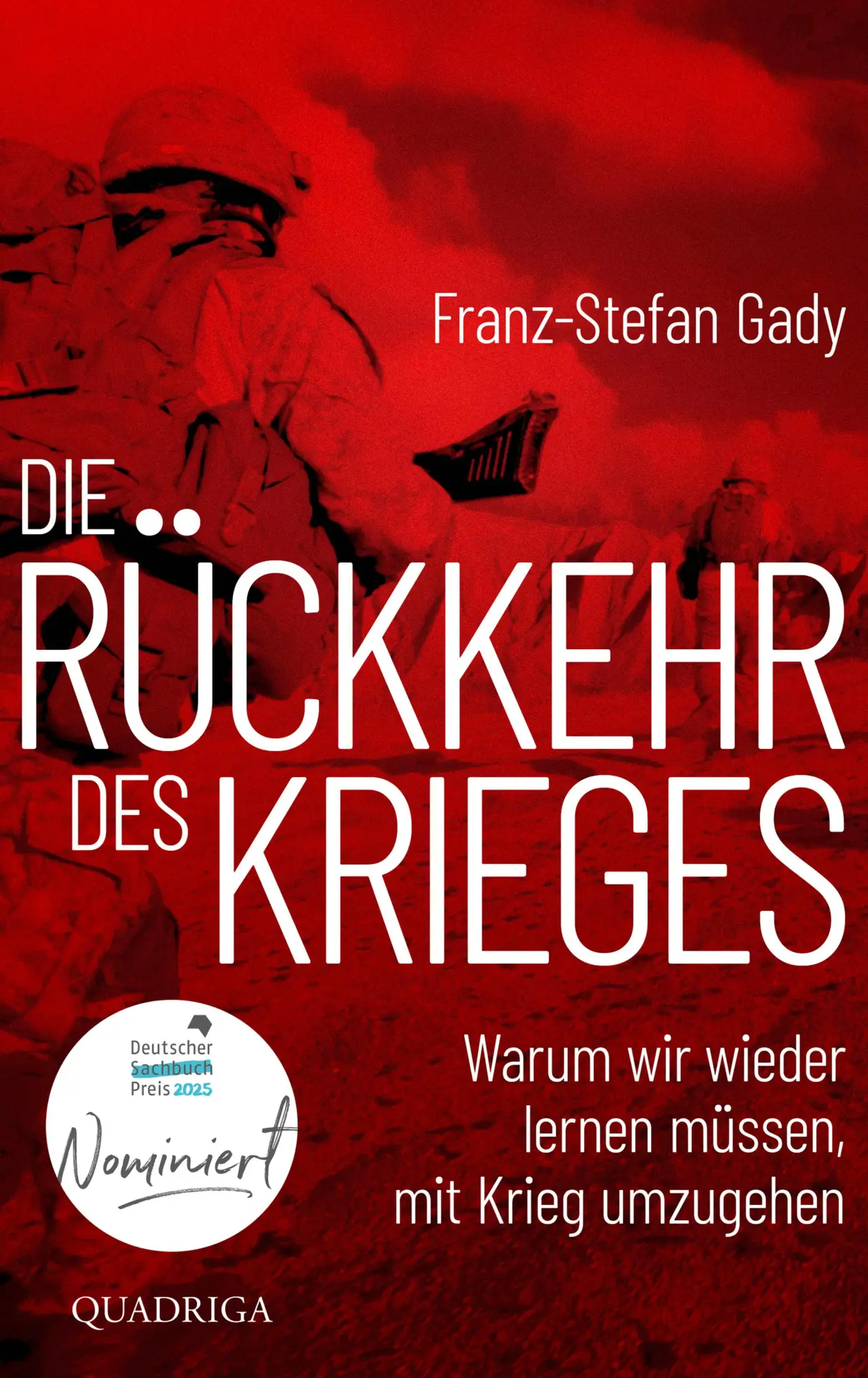 Cover: 9783869951423 | Die Rückkehr des Krieges | Franz-Stefan Gady | Buch | 368 S. | Deutsch