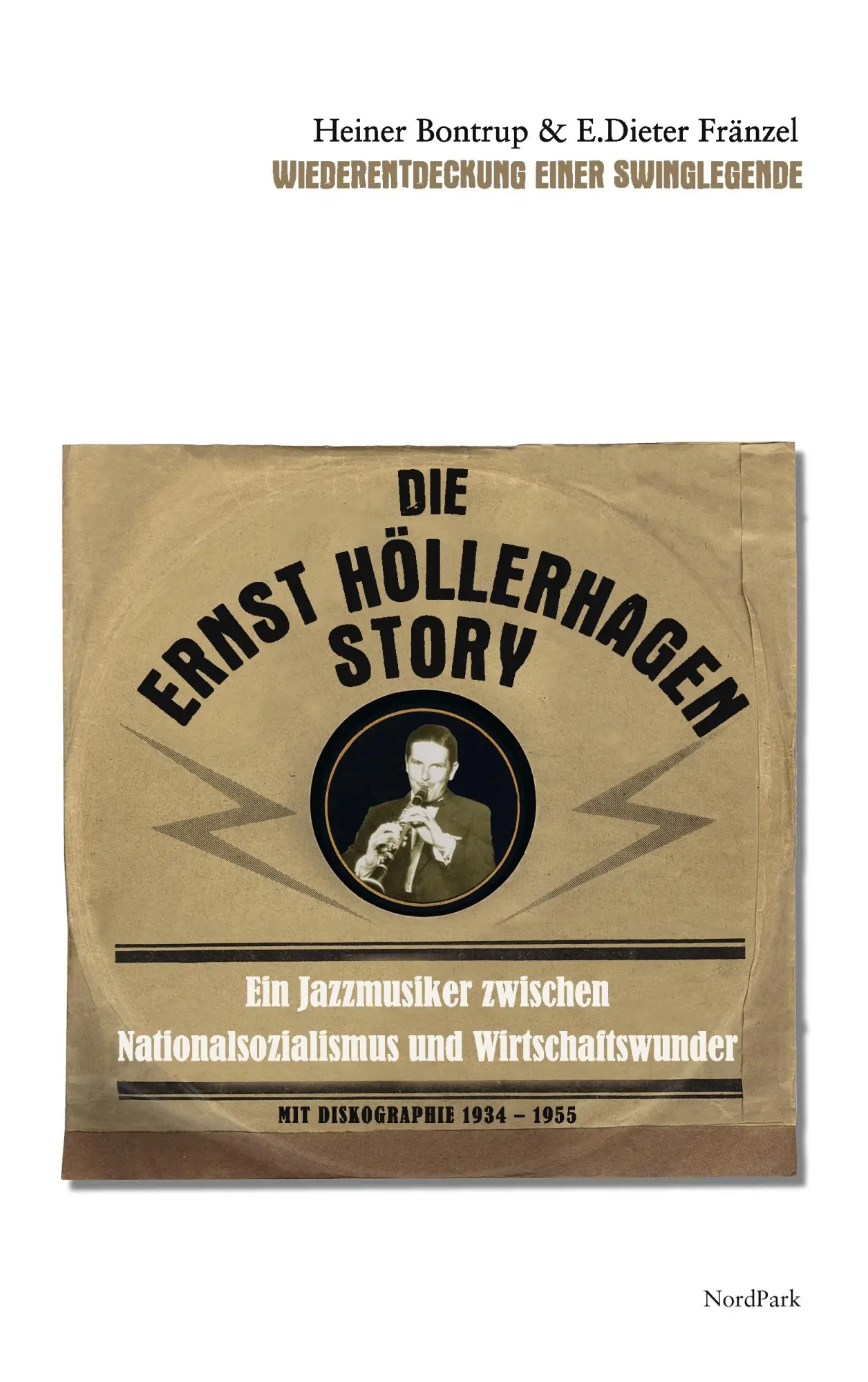 Cover: 9783935421423 | Die Ernst-Höllerhagen-Story | Heiner Bontrup (u. a.) | Taschenbuch