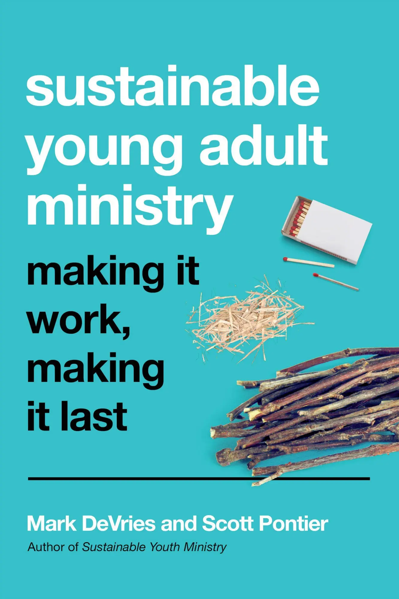 Cover: 9780830841523 | Sustainable Young Adult Ministry | Making It Work, Making It Last