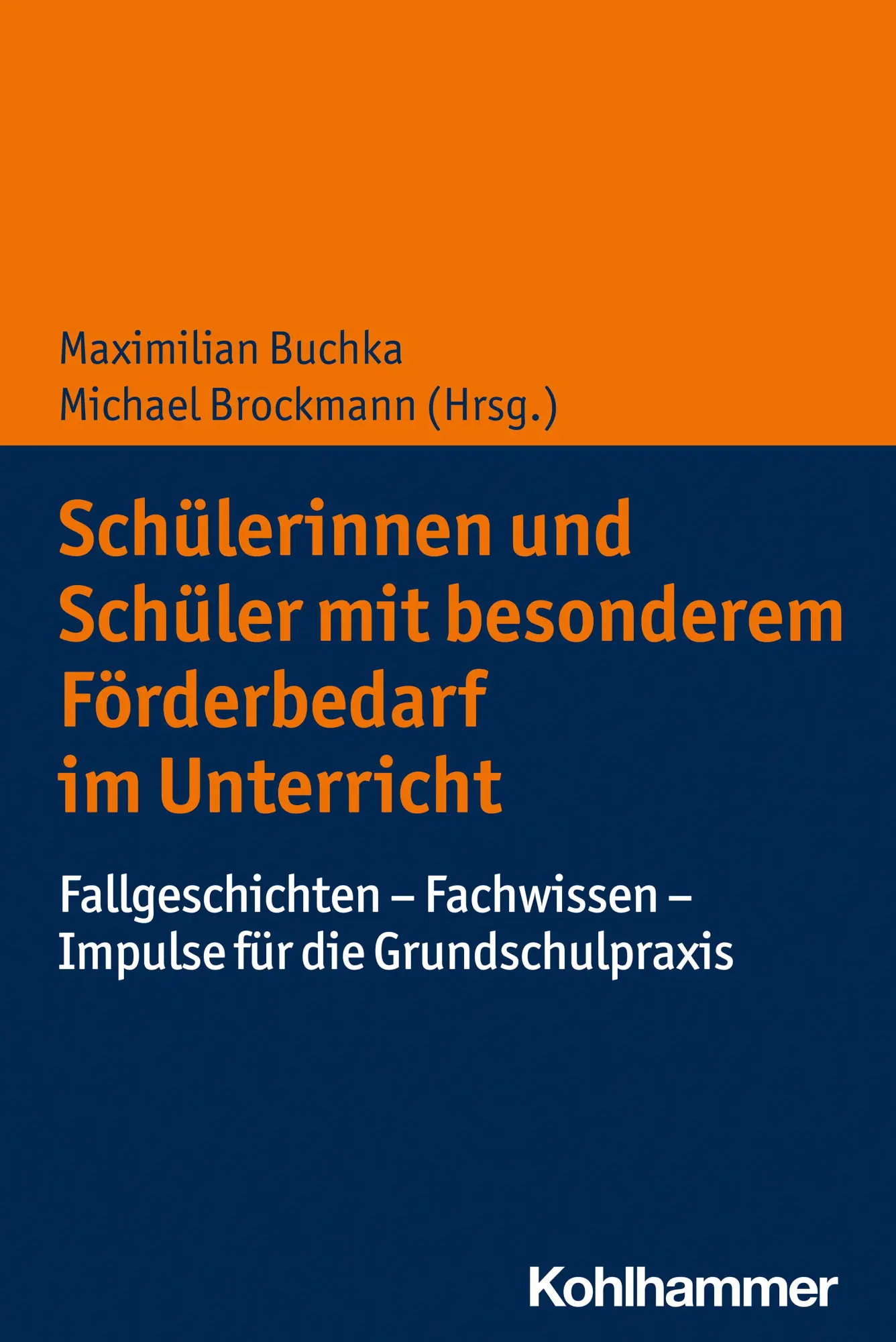 Cover: 9783170421523 | Schülerinnen und Schüler mit besonderem Förderbedarf im Unterricht