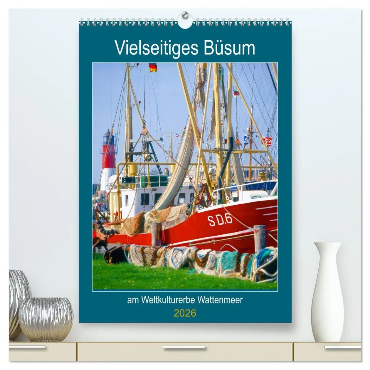 Cover: 9783516401523 | Vielseitiges Büsum (hochwertiger Premium Wandkalender 2026 DIN A2...