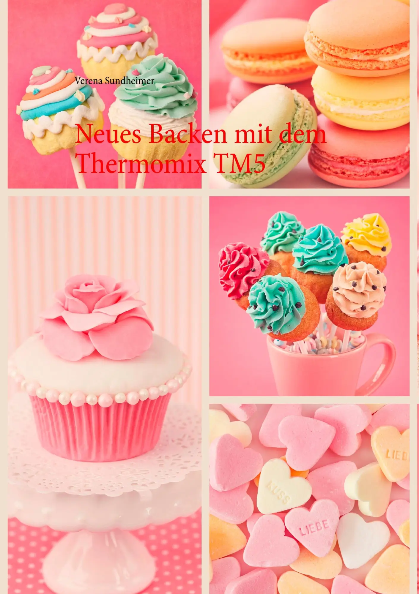 Cover: 9783734751523 | Neues Backen mit dem Thermomix TM5 | Verena Sundheimer | Taschenbuch