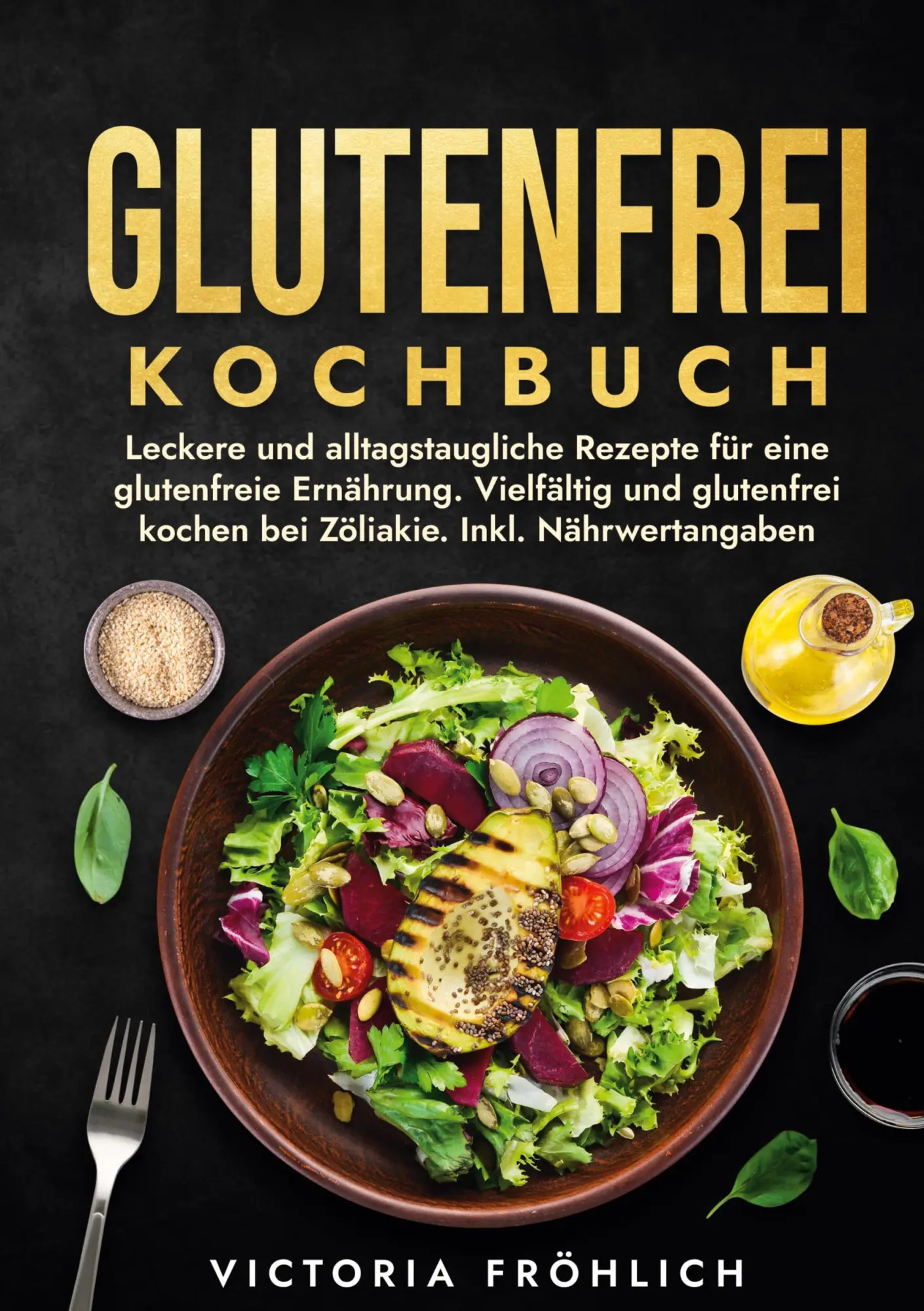 Cover: 9783759291523 | Glutenfrei Kochbuch | Victoria Fröhlich | Buch | 184 S. | Deutsch