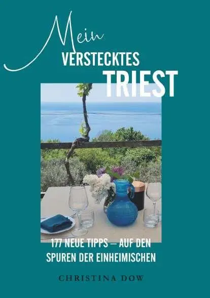 Cover: 9783991921523 | Mein verstecktes Triest | Christina Dow | Taschenbuch | 132 S. | 2025