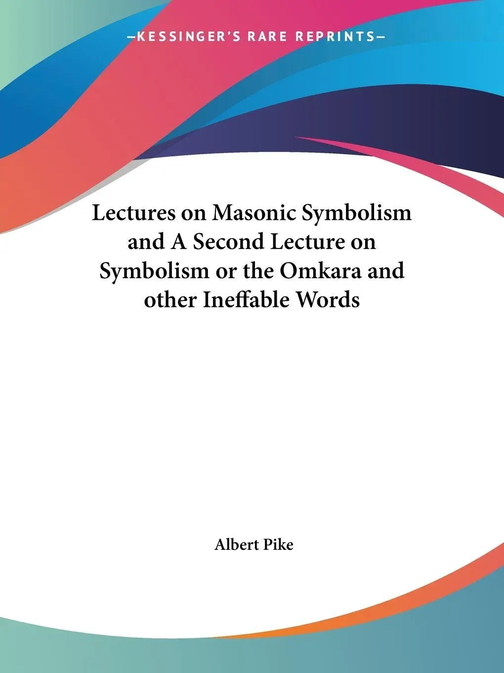 Cover: 9781564591623 | Lectures on Masonic Symbolism and A Second Lecture on Symbolism or...