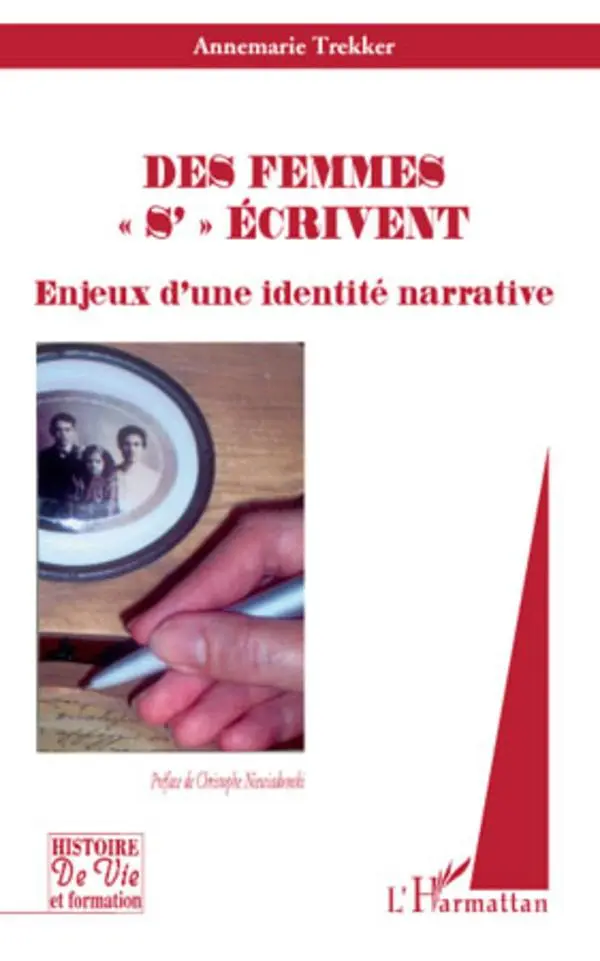 Cover: 9782296101623 | Des femmes "s'"écrivent | Enjeux d'une identité narrative | Trekker