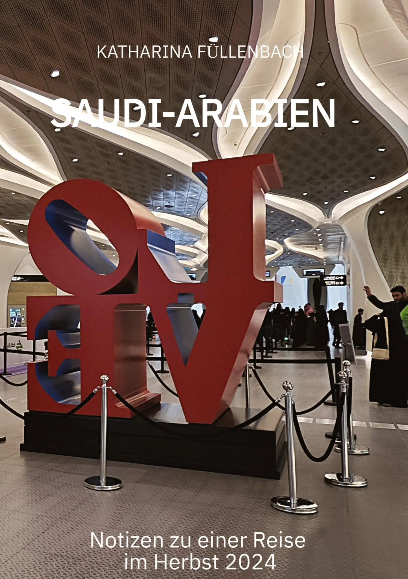 Cover: 9783384591623 | SAUDI-ARABIEN | Notizen zu einer Reise im Herbst 2024 | Füllenbach
