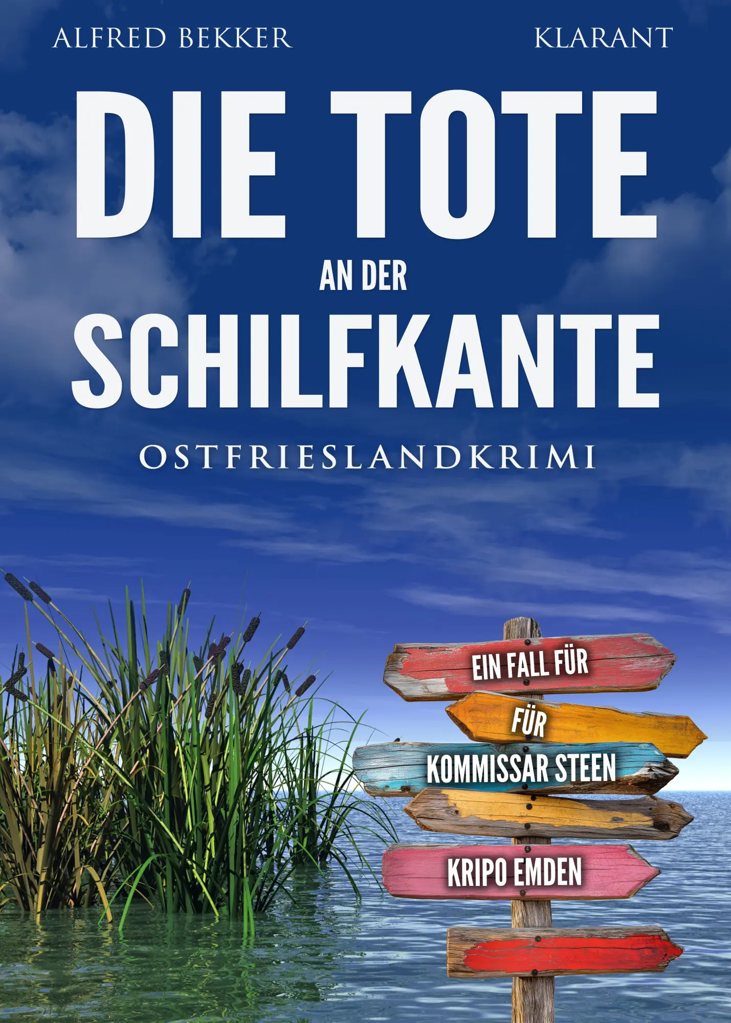 Cover: 9783689751623 | Die Tote an der Schilfkante. Ostfrieslandkrimi | Alfred Bekker | Buch