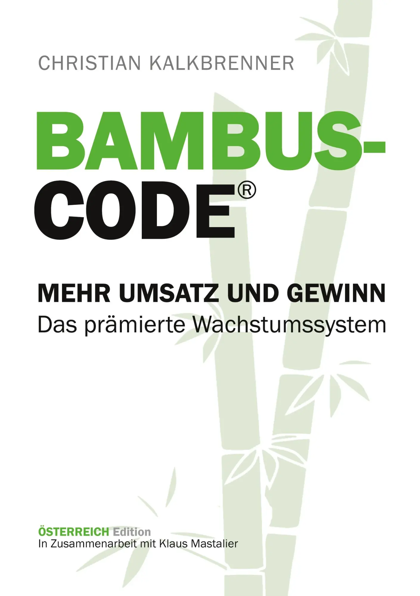 Cover: 9783696371623 | BAMBUS-CODE | Christian Kalkbrenner | Taschenbuch | 196 S. | Deutsch