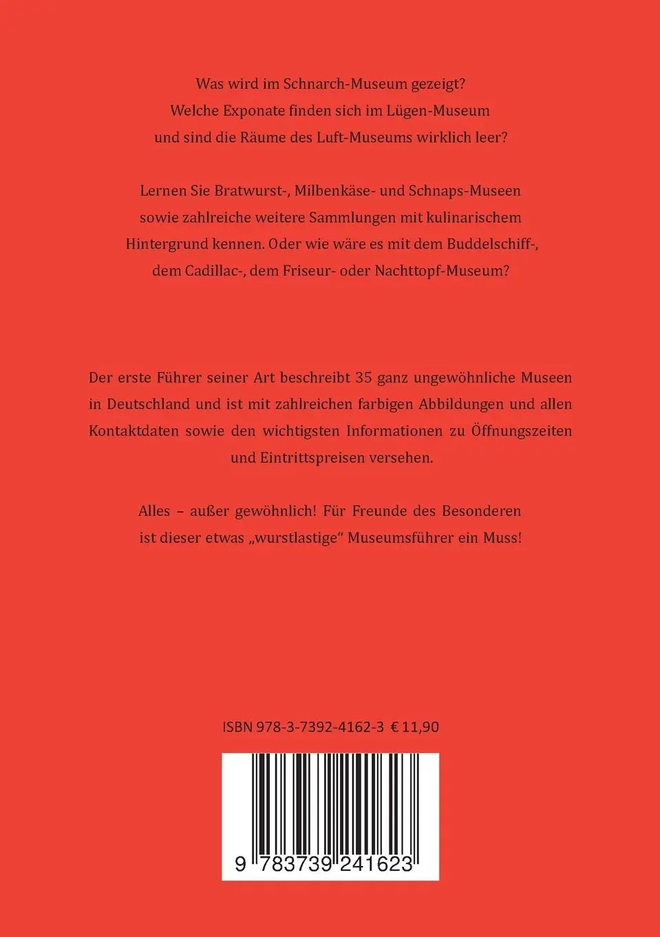 Rückseite: 9783739241623 | Museum Kuriosum | Ungewöhnliche Museen in Deutschland | Todt-Höhndorf