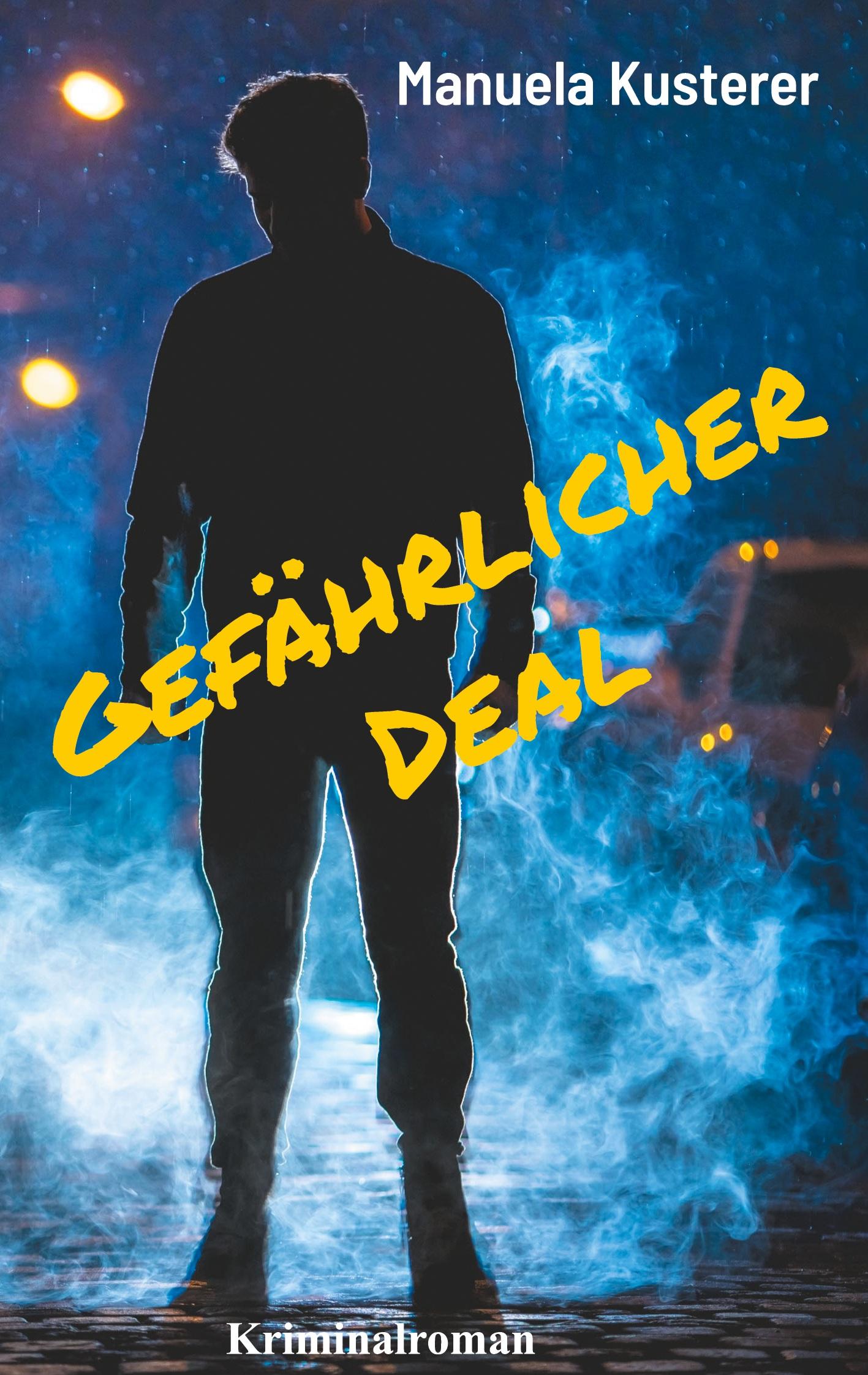 Cover: 9783753481623 | Gefährlicher Deal | Manuela Kusterer | Taschenbuch | Paperback | 2021