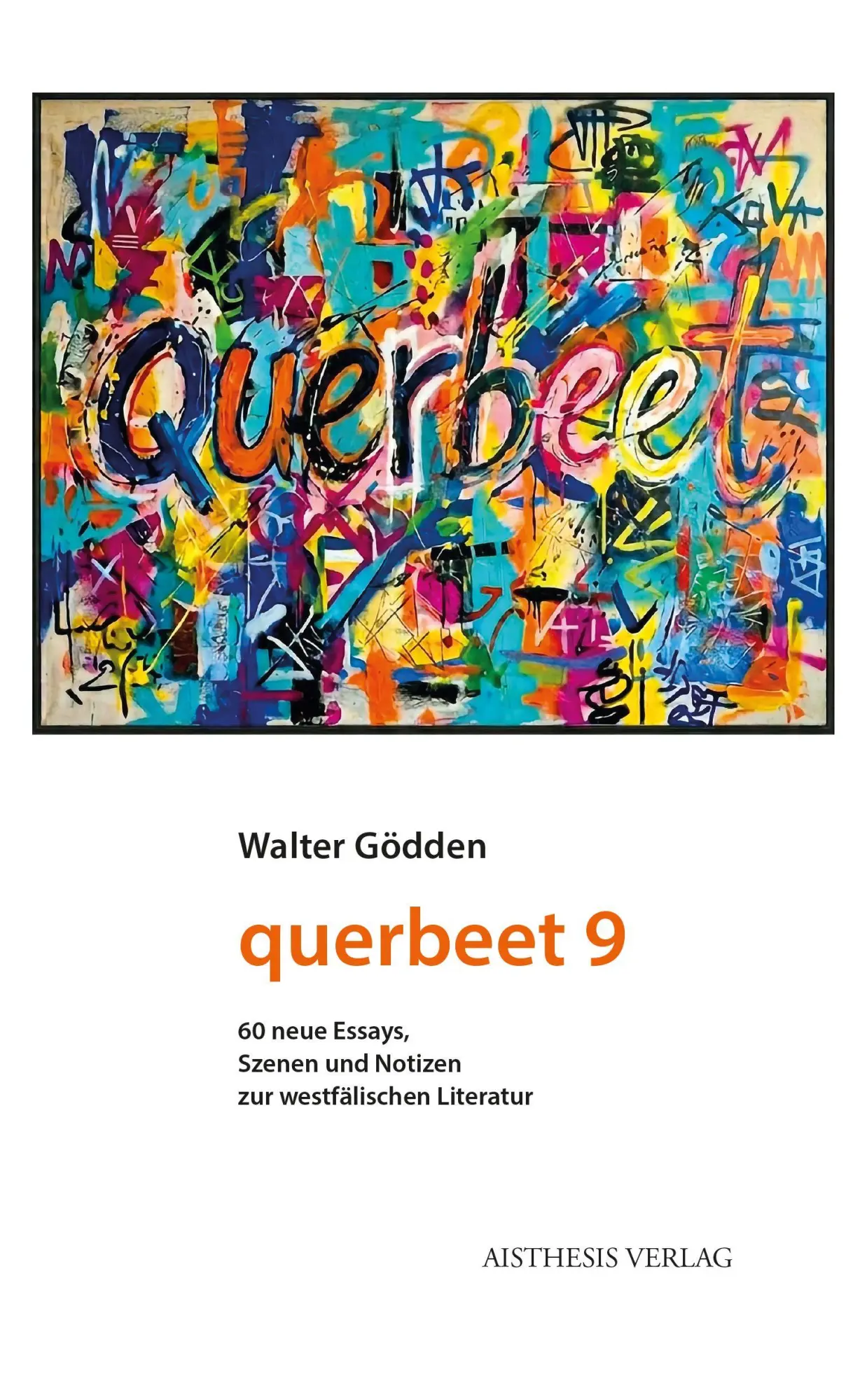 Cover: 9783849821623 | querbeet 9 | Walter Gödden | Taschenbuch | Nyland Dokumente | 708 S.