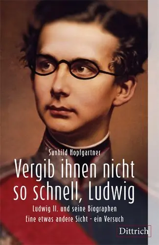 Cover: 9783943941623 | Vergib Ihnen nicht so schnell, Ludwig | Sunhild Hopfgartner | Buch