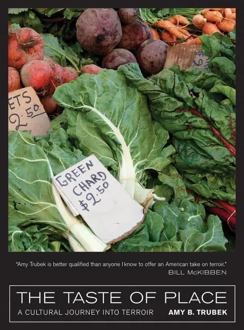 Cover: 9780520261723 | Trubek, A: Taste of Place - A Cultural Journey into Terroir | Trubek