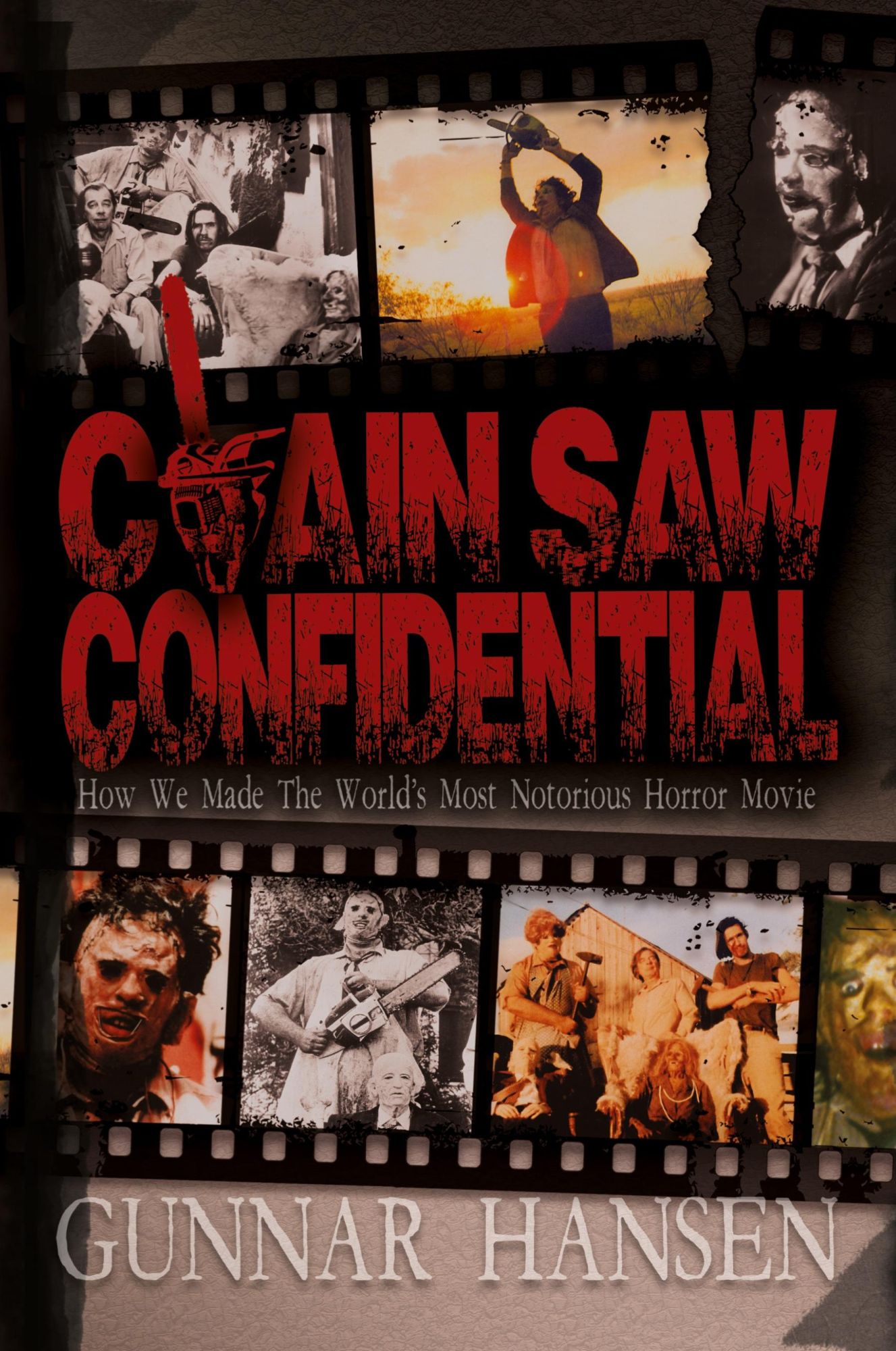Cover: 9781943201723 | Chain Saw Confidential | Gunnar Hansen | Taschenbuch | Englisch | 2023