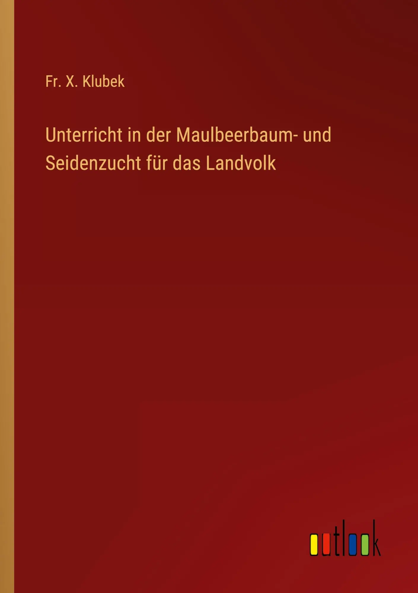 Unterricht in der Maulbeerbaum- und Seidenzucht für das Landvolk