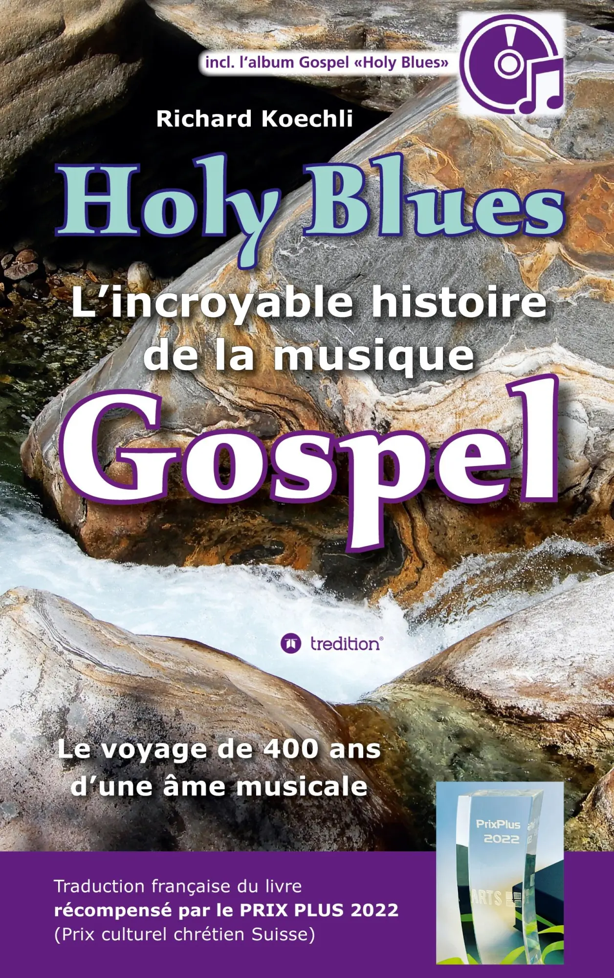 Cover: 9783384411723 | Holy Blues - L'incroyable histoire de la musique Gospel | Koechli