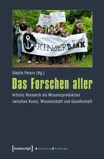 Cover: 9783837621723 | Das Forschen aller | Sibylle Peters | Taschenbuch | 262 S. | Deutsch