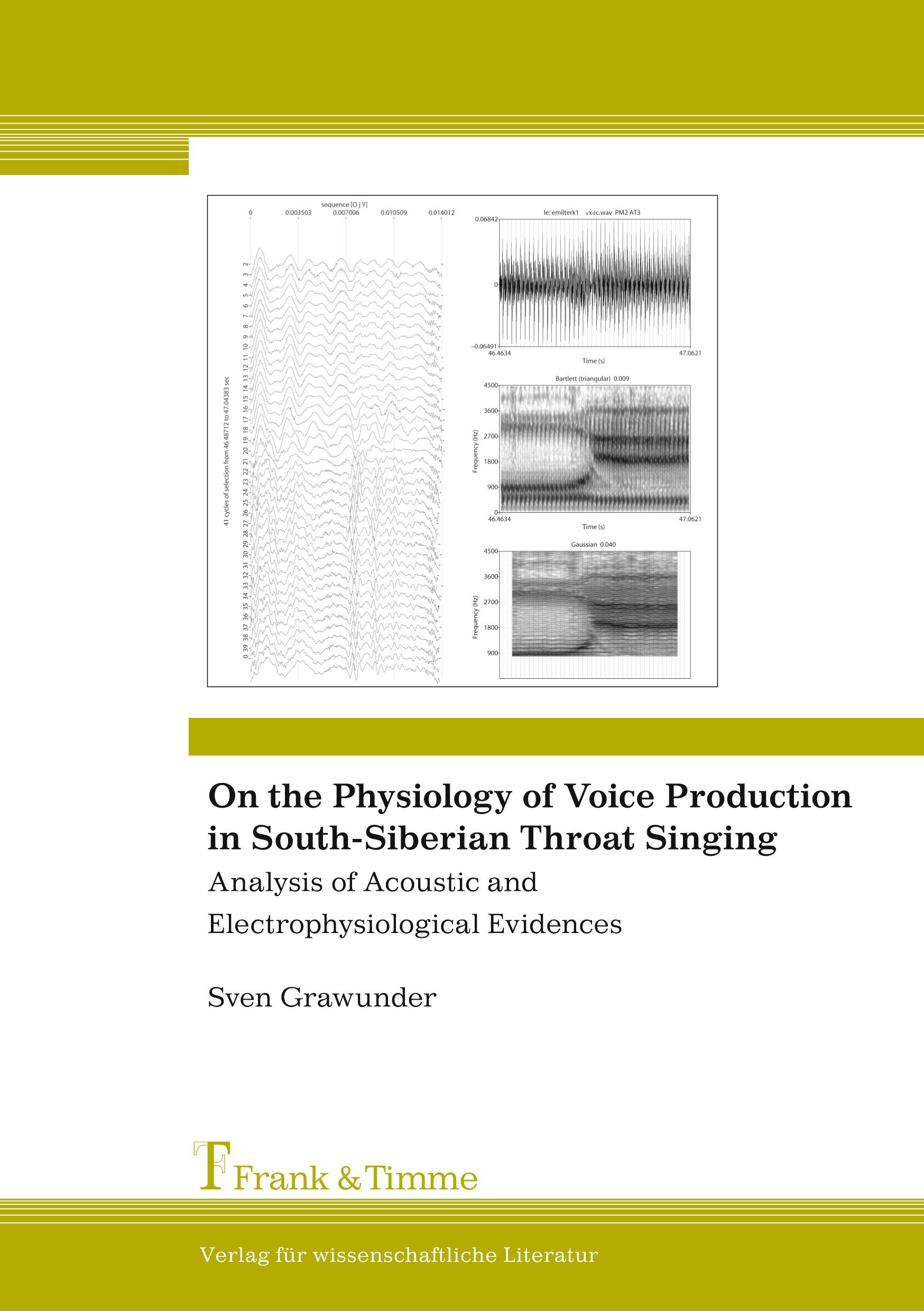 Cover: 9783865961723 | On the Physiology of Voice Production in South-Siberian Throat Singing