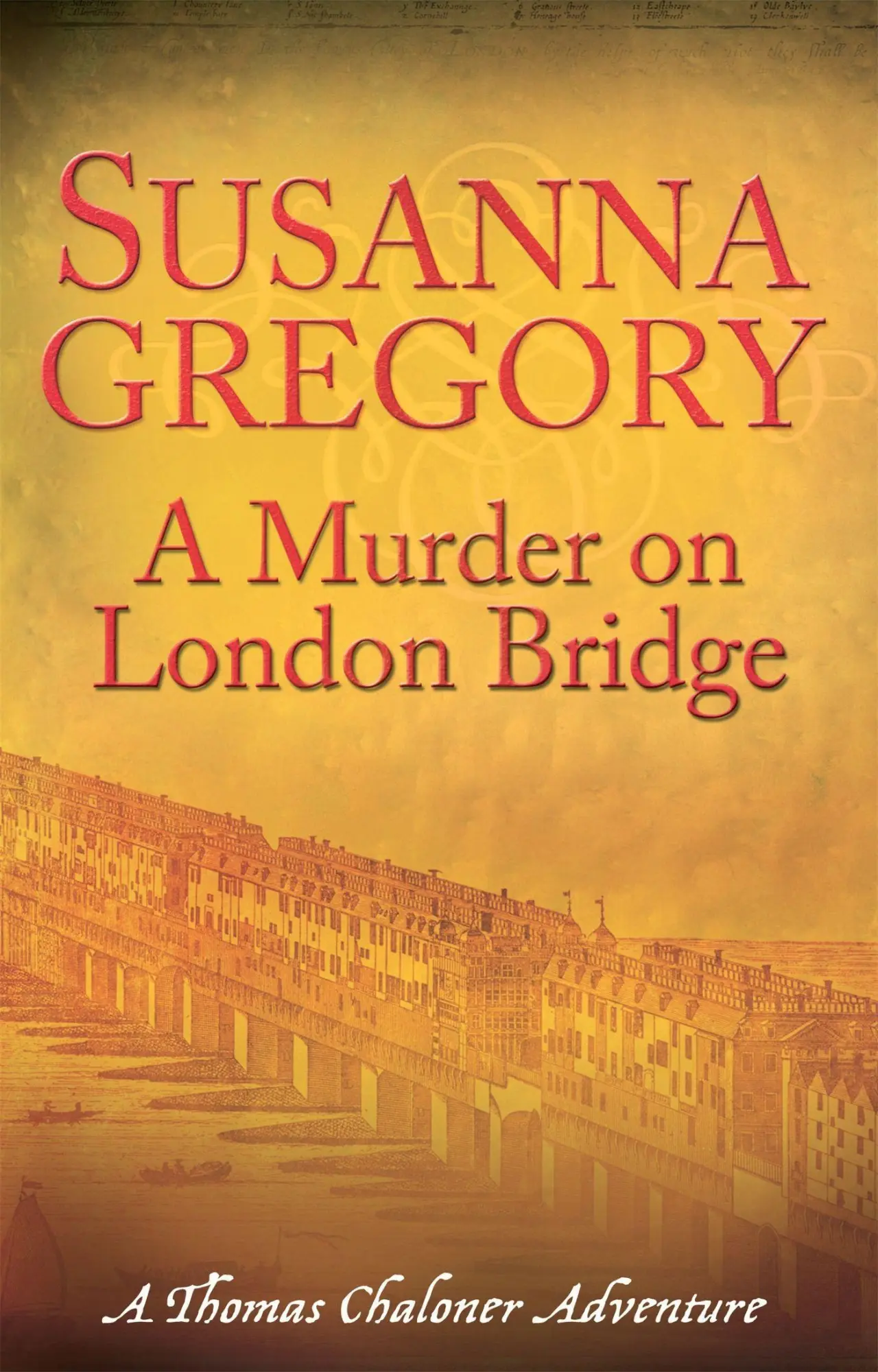 Cover: 9780751541823 | A Murder on London Bridge | Susanna Gregory | Taschenbuch | Englisch