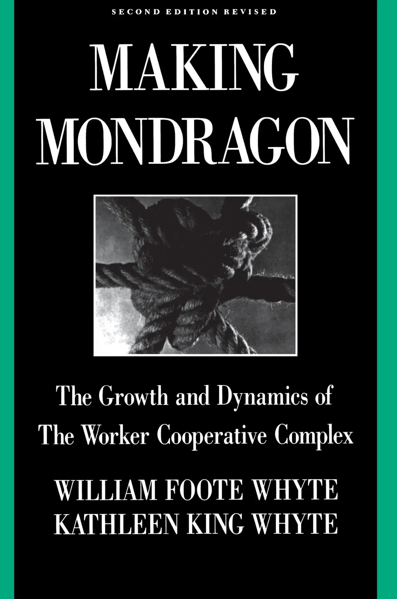 Cover: 9780875461823 | Making Mondragón – The Growth and Dynamics of the Worker...