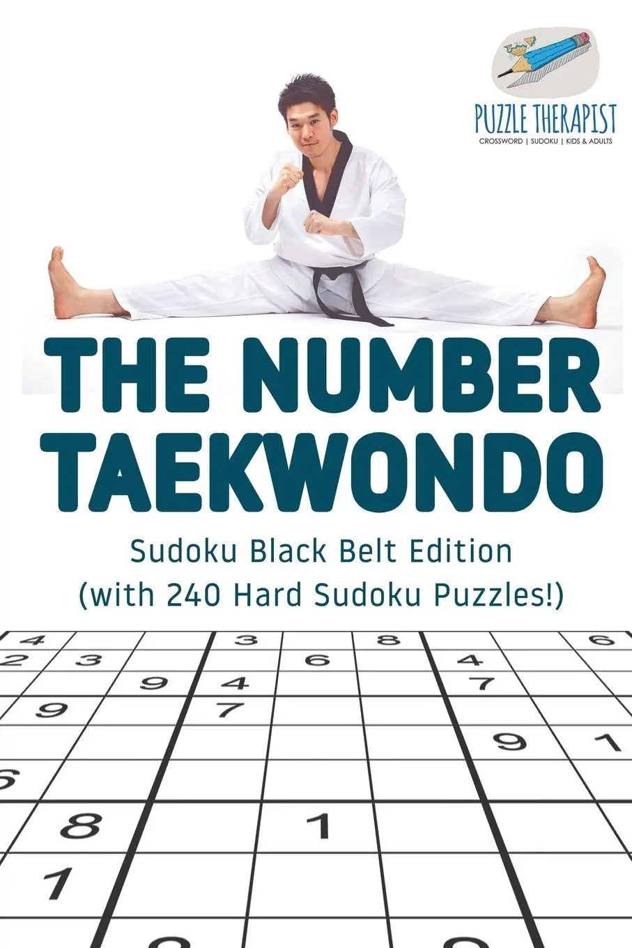 Cover: 9781541941823 | The Number Taekwondo Sudoku Black Belt Edition (with 240 Hard...
