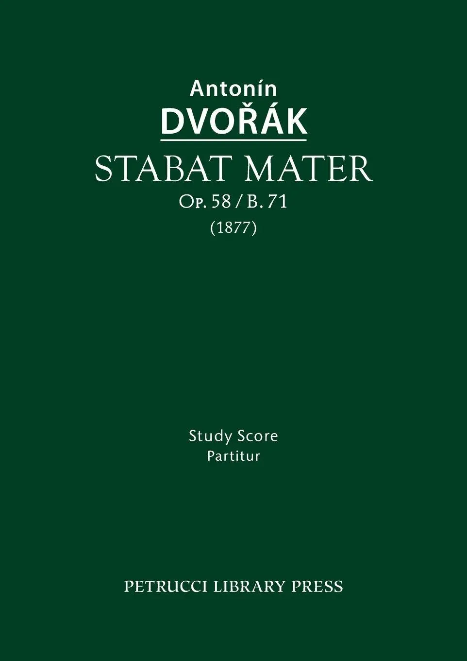 Cover: 9781608741823 | Stabat mater, Op.58 / B.71 | Study score | Antonin Dvorak | Buch