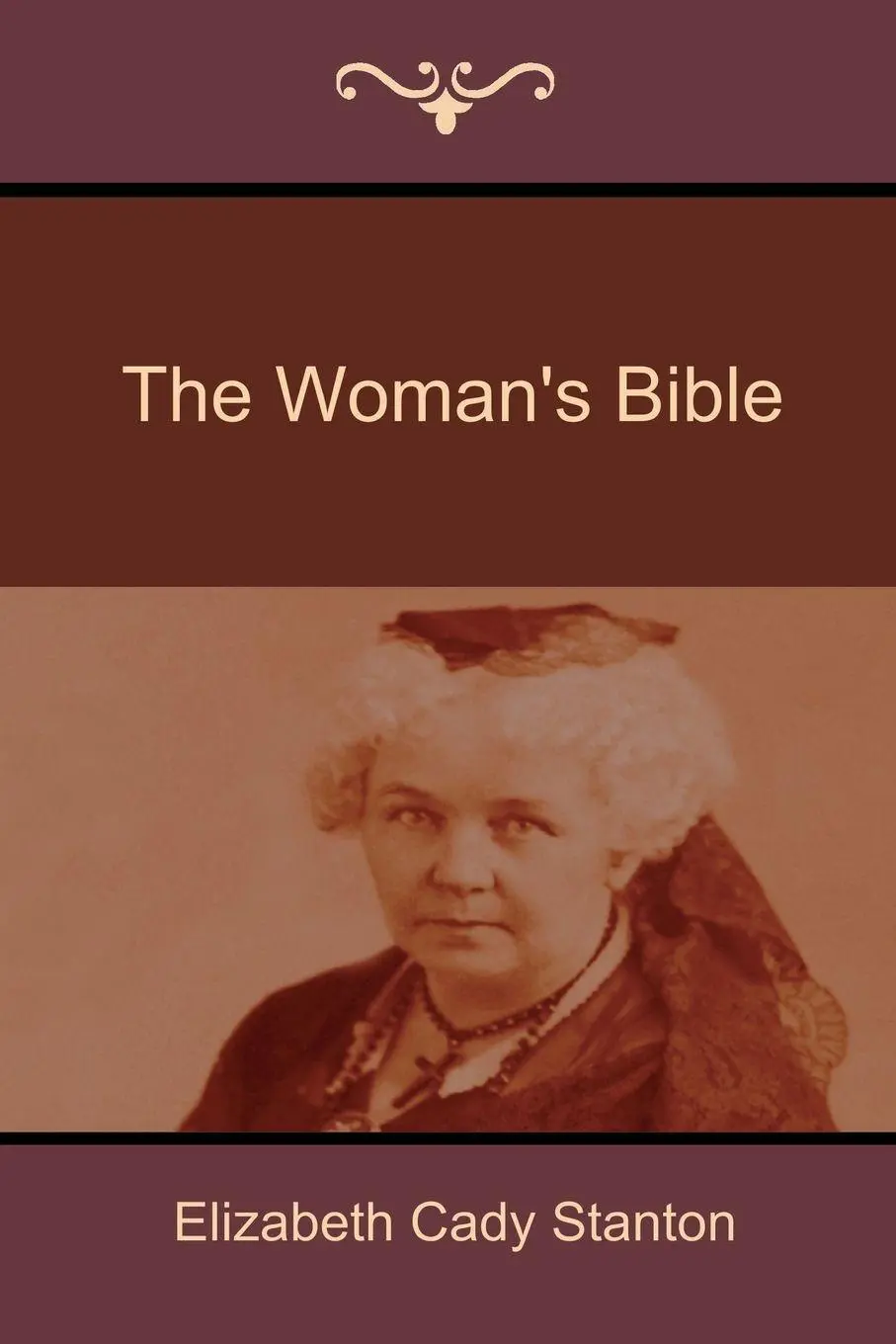 Cover: 9781618951823 | The Woman's Bible | Elizabeth Cady Stanton | Taschenbuch | Englisch