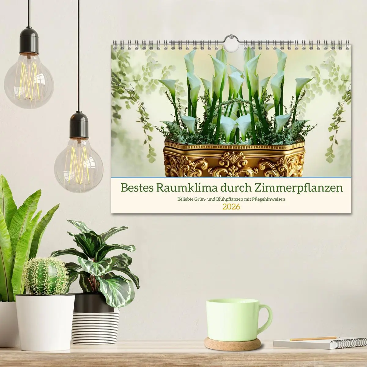 Bild: 9783516611823 | Bestes Raumklima durch Zimmerpflanzen (Wandkalender 2026 DIN A4...