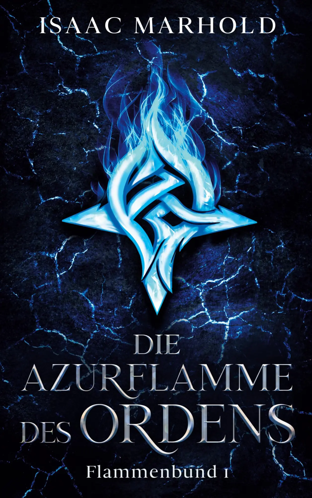 Cover: 9783769301823 | Die Azurflamme des Ordens | Isaac Marhold | Taschenbuch | 392 S.