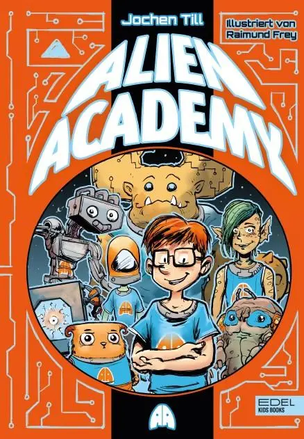 Cover: 9783961291823 | Alien Academy (Band 1) | Jochen Till | Buch | Alien Academy | 224 S.