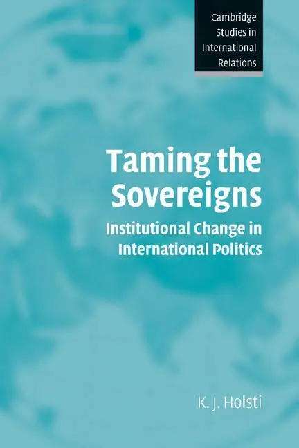 Cover: 9780521541923 | Taming the Sovereigns | Institutional Change in International Politics