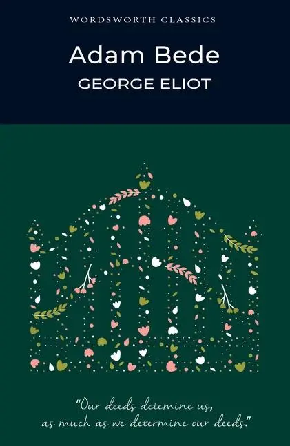 Cover: 9781853261923 | Adam Bede | George Eliot | Taschenbuch | Wordsworth Classics | 1997