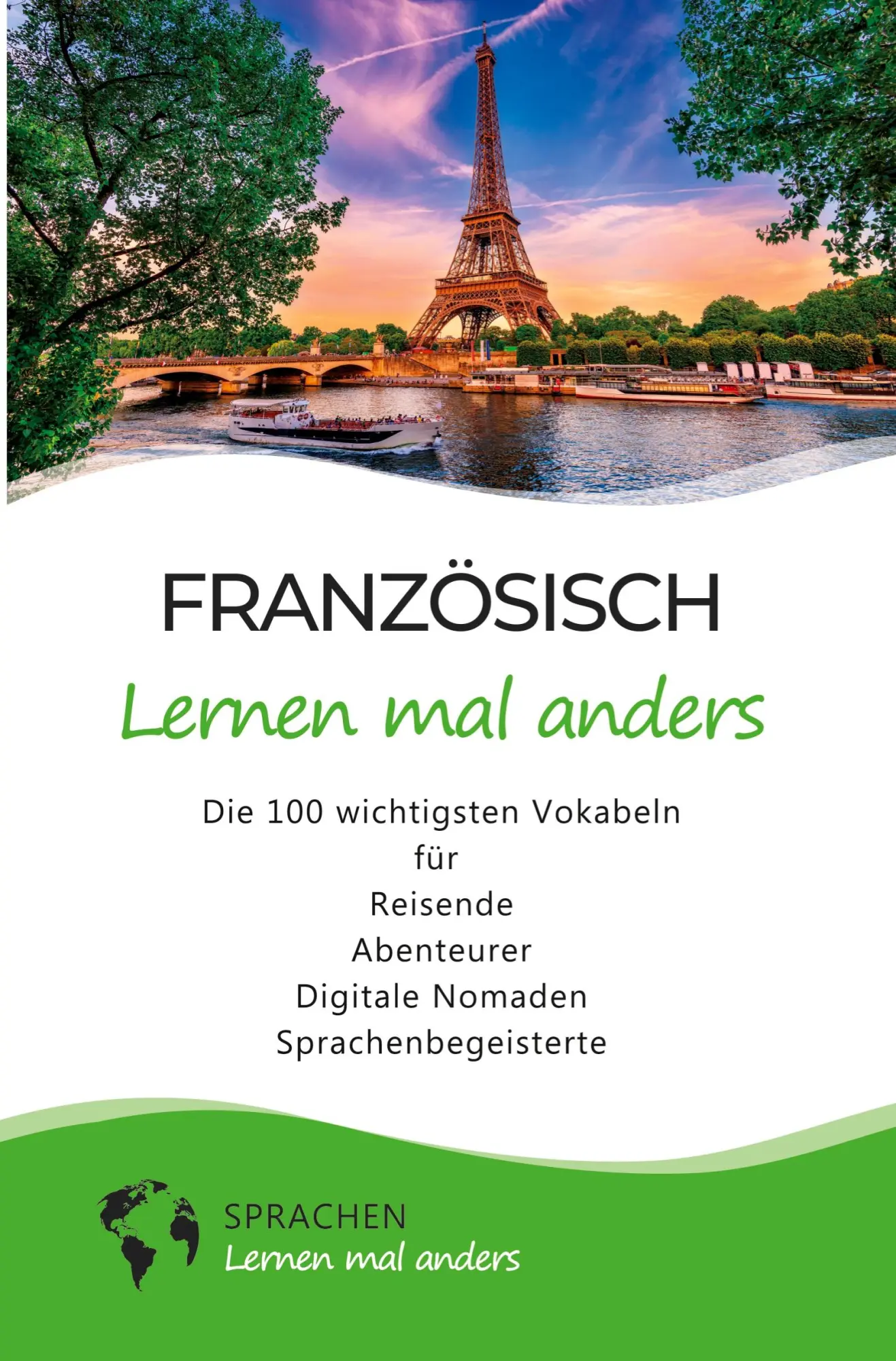 Cover: 9783754681923 | Französisch lernen mal anders - Die 100 wichtigsten Vokabeln | Anders Cover: 9783754681923 | Französisch lernen mal anders - Die 100 wichtigsten Vokabeln | Anders