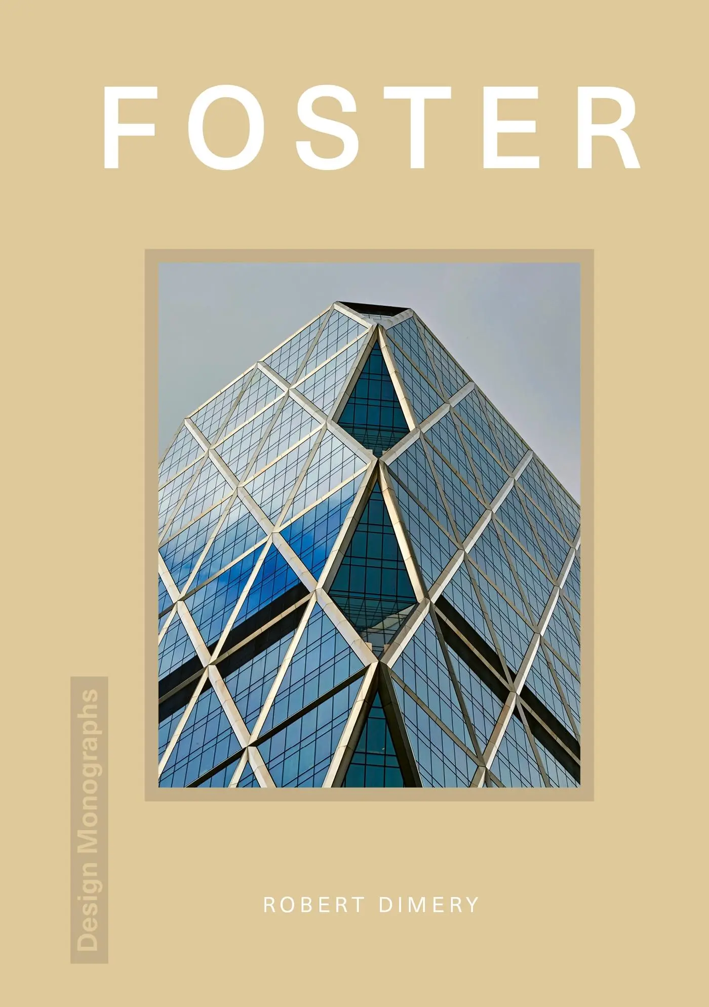 Cover: 9781838612023 | Design Monograph: Foster | Robert Dimery | Buch | Gebunden | Englisch