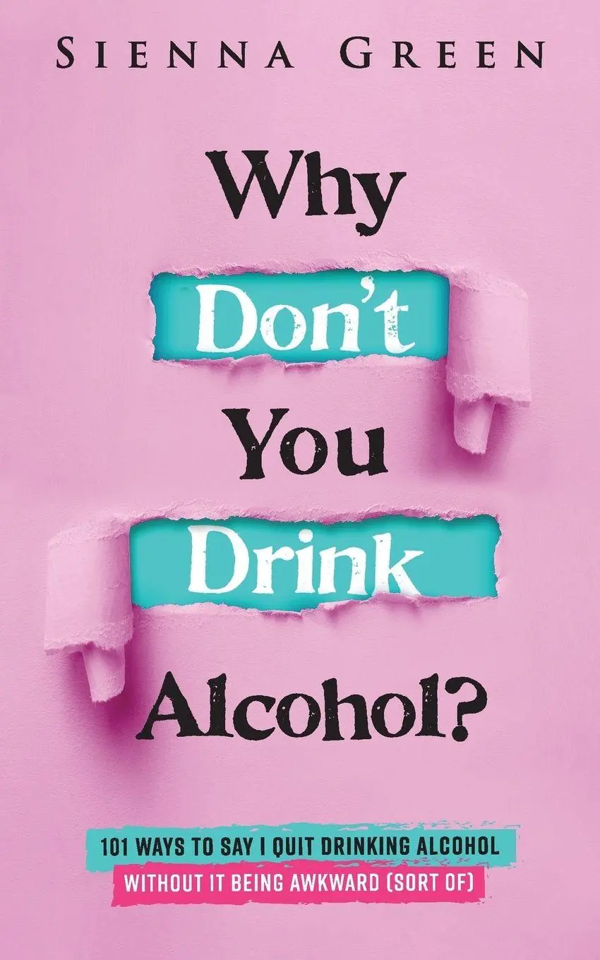 Cover: 9781916512023 | Why Don't You Drink Alcohol? | Sienna Green | Taschenbuch | Englisch