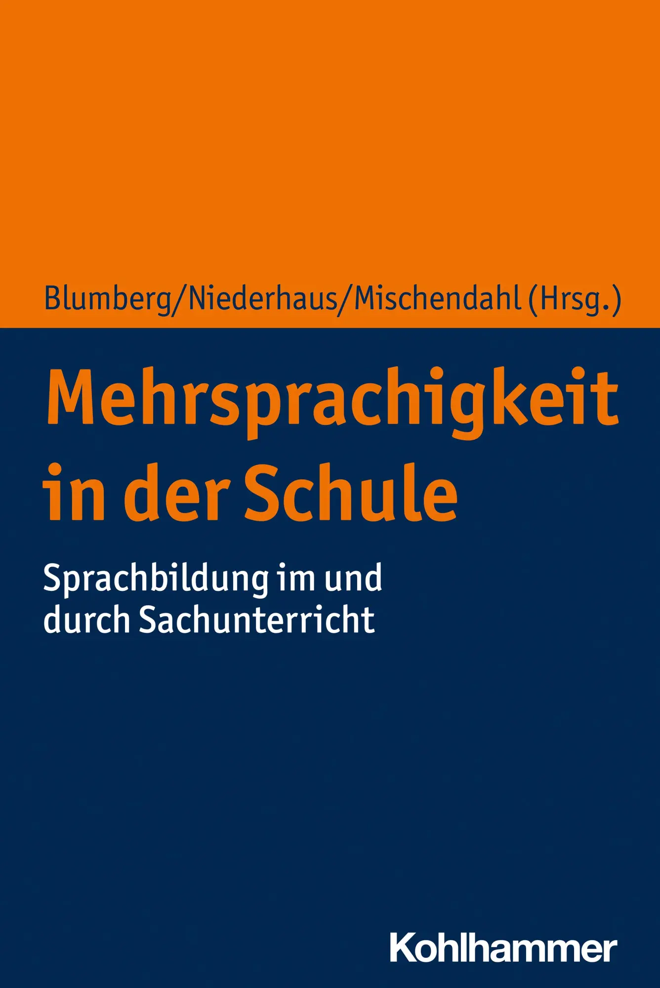 Cover: 9783170372023 | Mehrsprachigkeit in der Schule | Eva Blumberg (u. a.) | Taschenbuch