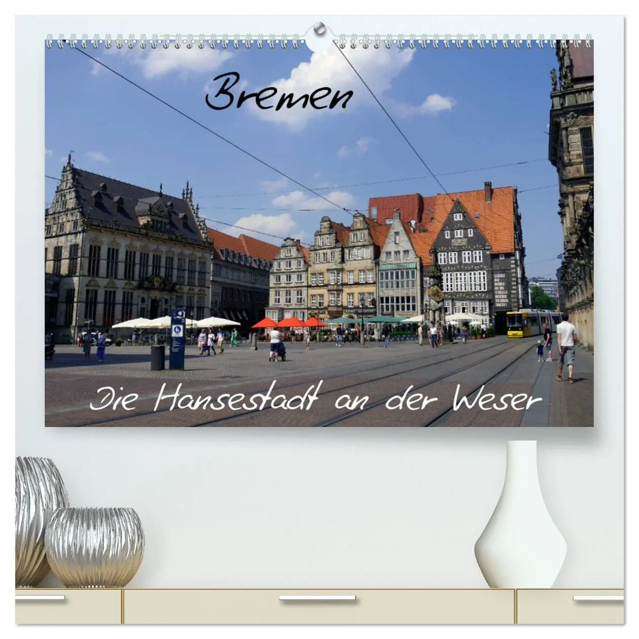 Cover: 9783457712023 | Bremen - Die Hansestadt an der Weser (hochwertiger Premium...