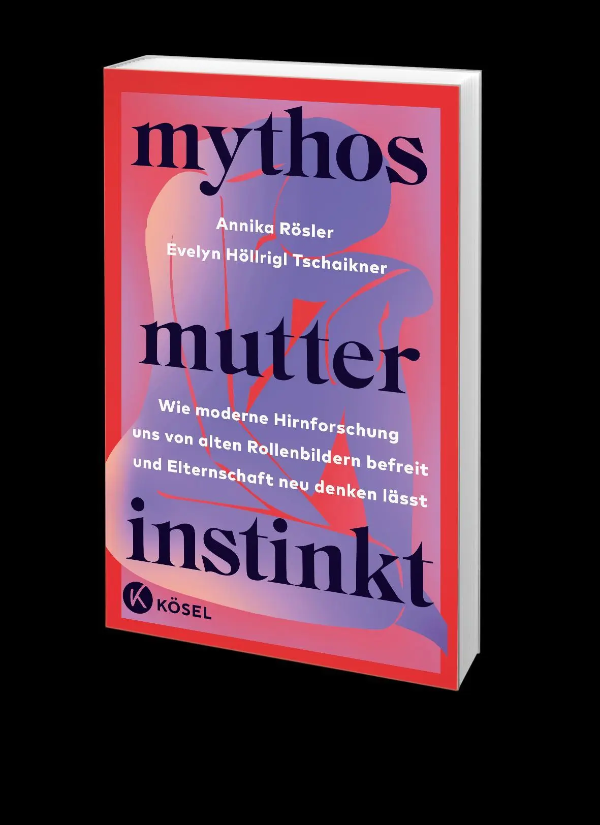 Bild: 9783466312023 | Mythos Mutterinstinkt | Annika Rösler (u. a.) | Taschenbuch | 240 S.