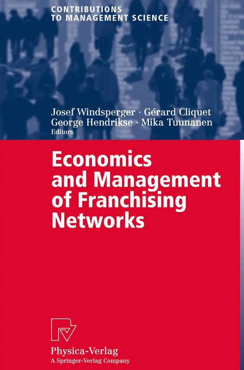 Cover: 9783790802023 | Economics and Management of Franchising Networks | Windsperger (u. a.)