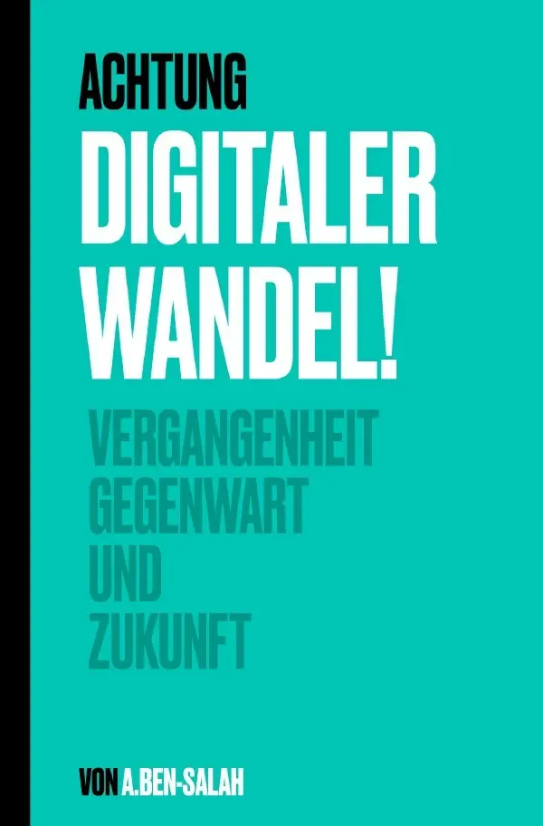 Cover: 9783819082023 | Digitaler Wandel | Vergangenheit, Gegenwart und Zukunft. DE | Salah