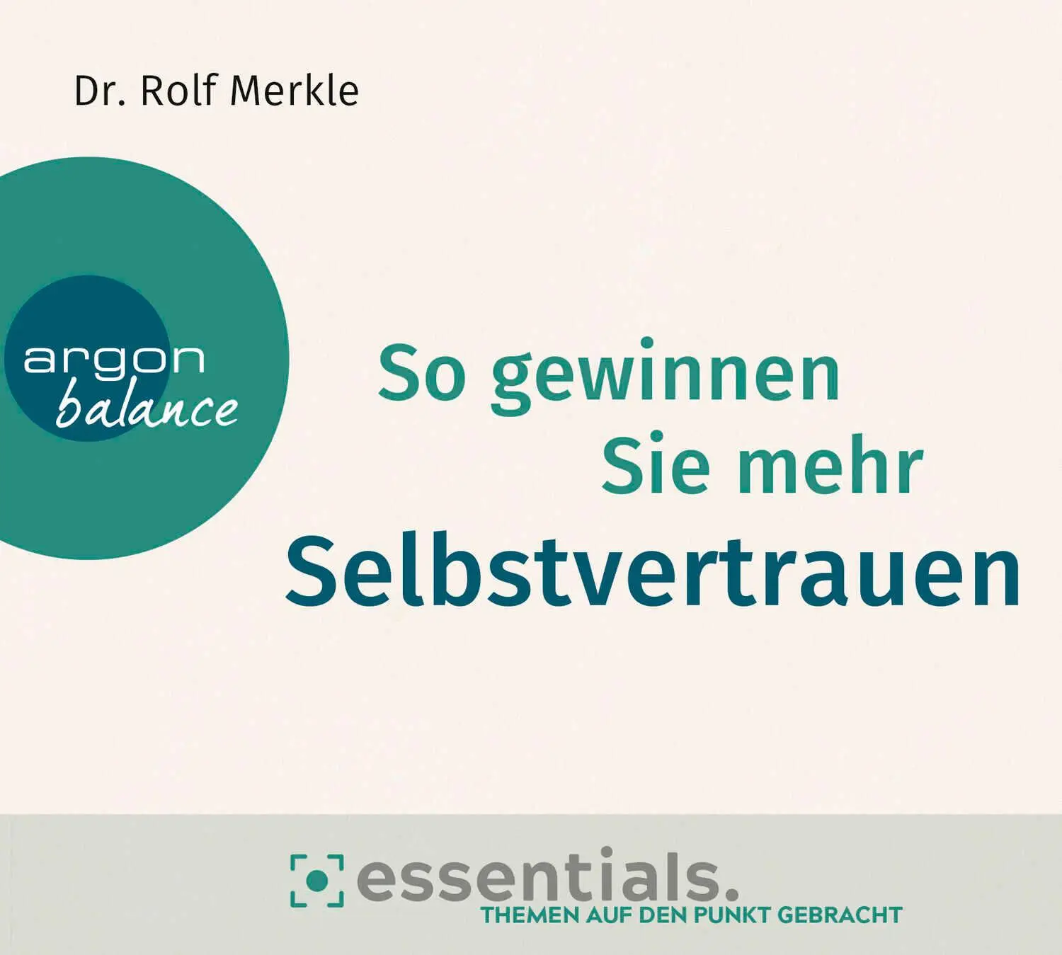 Cover: 9783839882023 | So gewinnen Sie mehr Selbstvertrauen | Rolf Merkle | Audio-CD | 2020