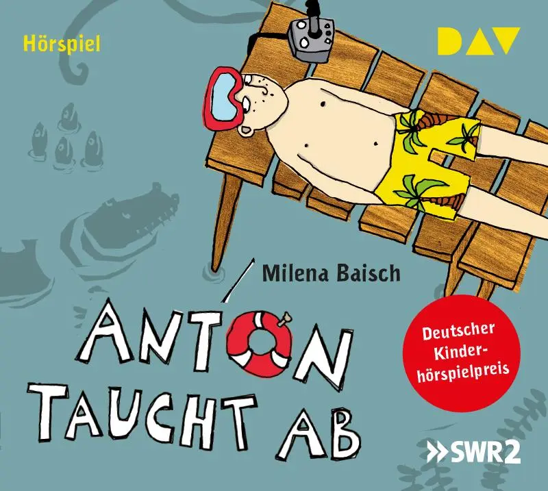 Cover: 9783862312023 | Anton taucht ab | Milena Baisch | Audio-CD | 52 Min. | Deutsch | 2012