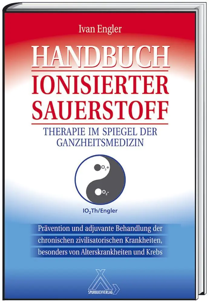 Cover: 9783887782023 | Handbuch Ionisierter Sauerstoff | Ivan Engler | Buch | 264 S. | 2004