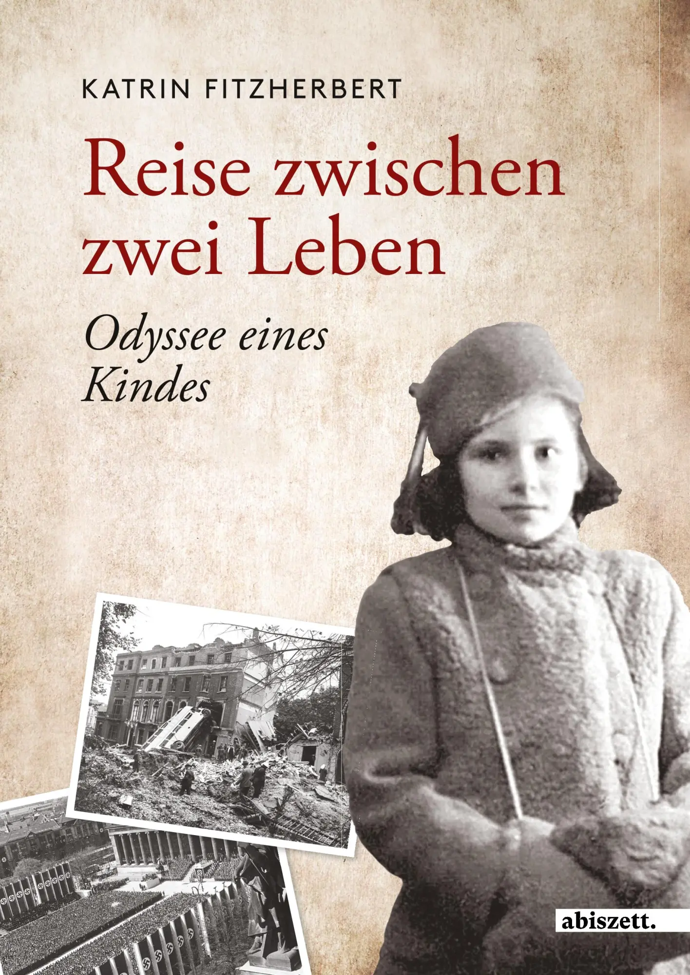Cover: 9783907192023 | Reise zwischen zwei Leben | Odyssee eines Kindes | Katrin Fitzherbert
