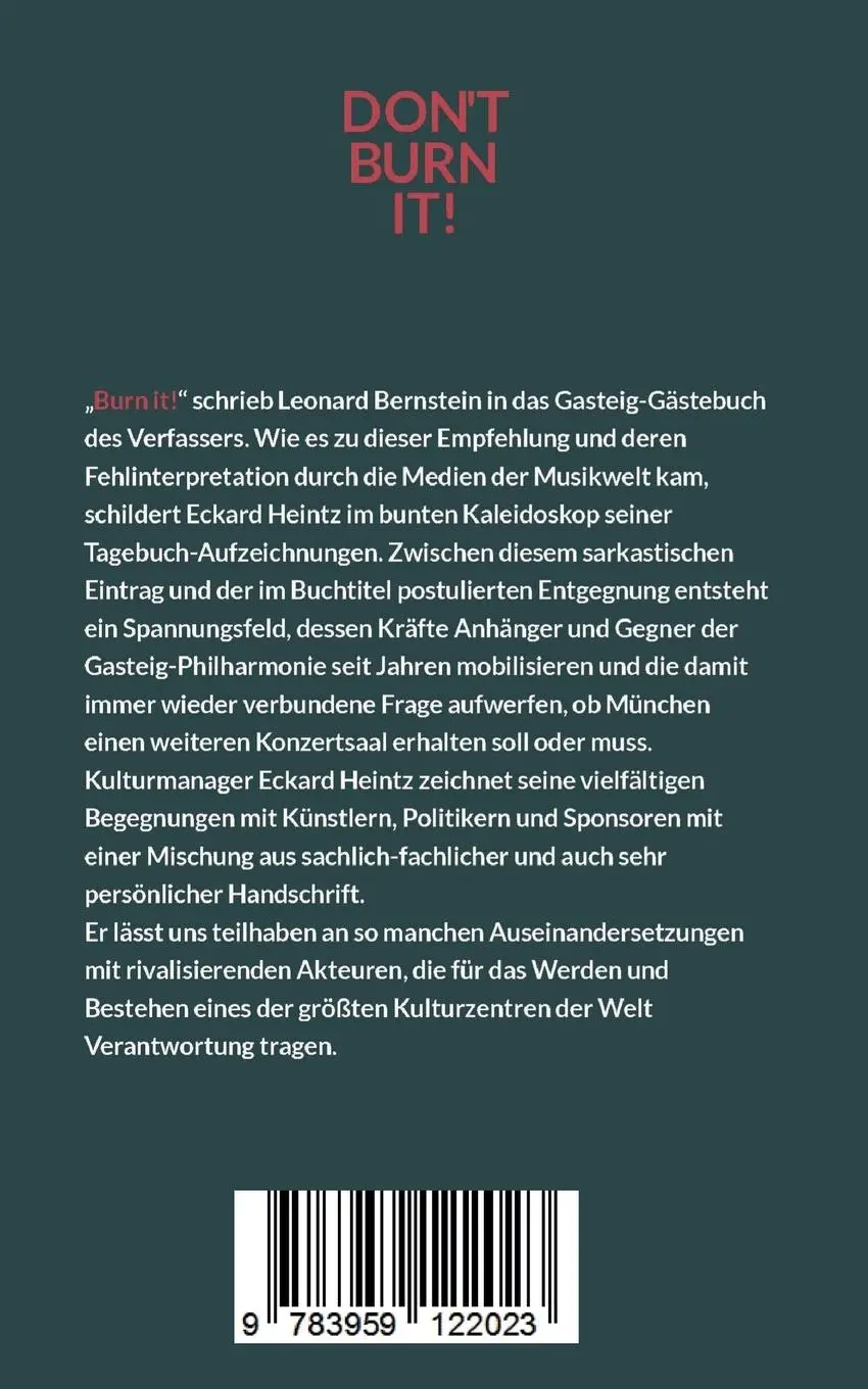 Rückseite: 9783959122023 | Don't burn it | Aus dem Tagebuch eines Kulturmanagers | Eckard Heintz