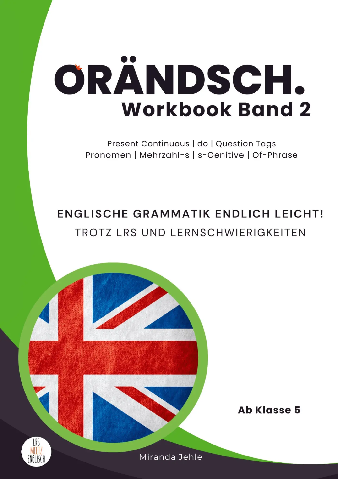 Cover: 9783982342023 | Orändsch Workbook Band 2 Present Continous do Question Tags...