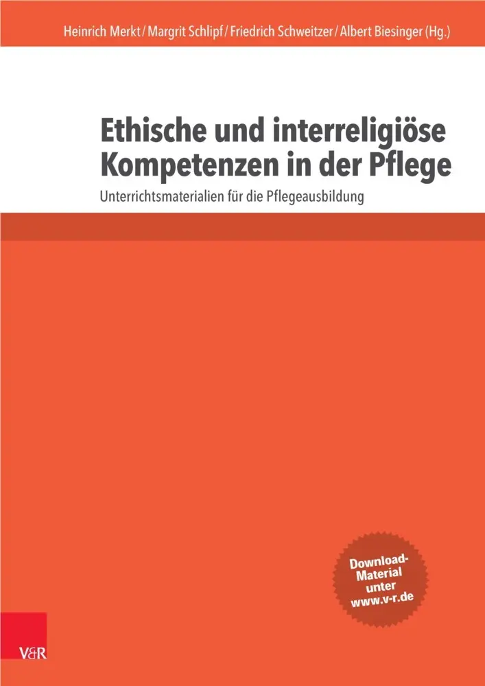 Cover: 9783525702123 | Ethische und interreligiöse Kompetenzen in der Pflege | Merkt (u. a.) Cover: 9783525702123 | Ethische und interreligiöse Kompetenzen in der Pflege | Merkt (u. a.)