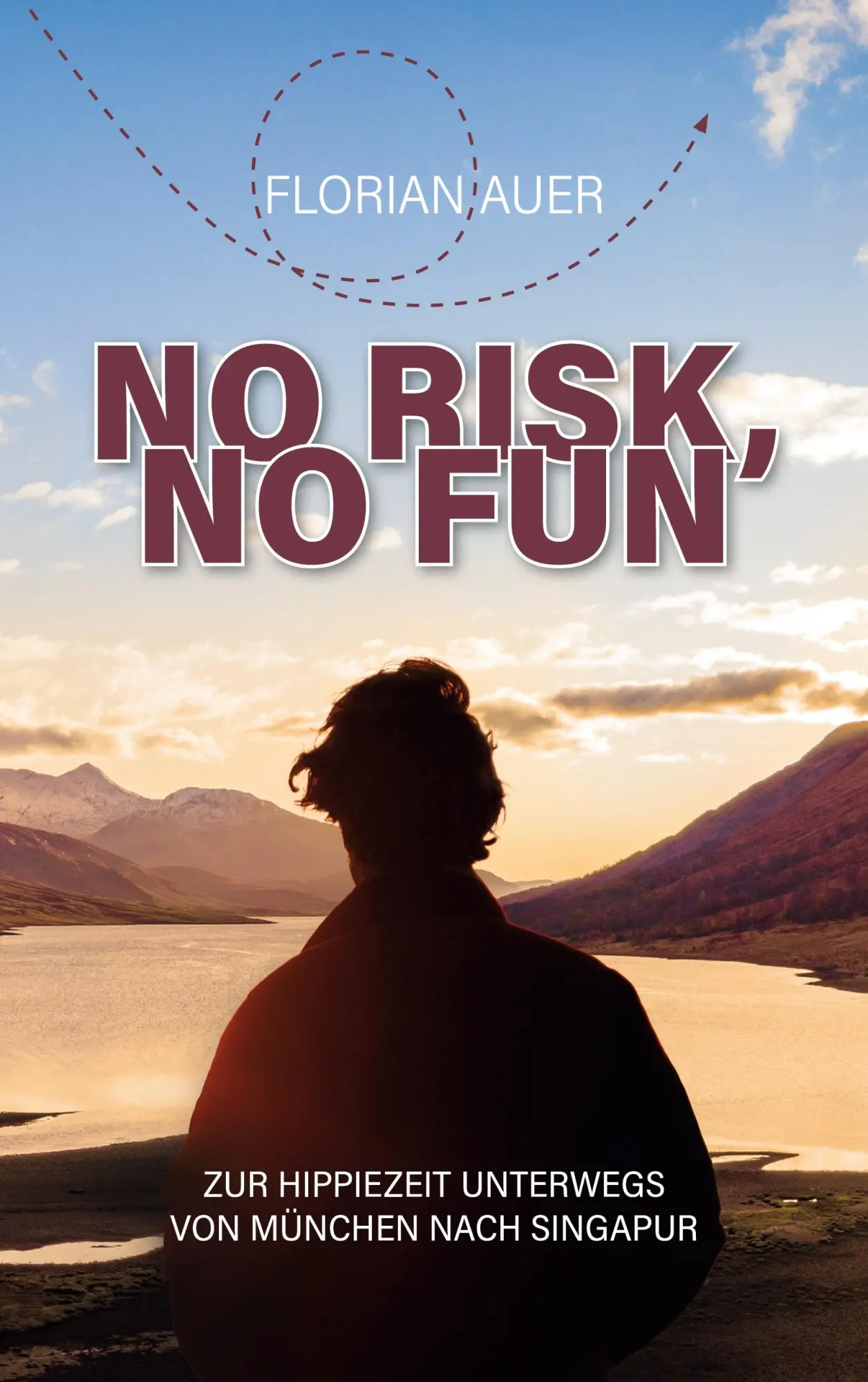 Cover: 9783757842123 | No risk, no fun | Zur Hippiezeit unterwegs von München nach Singapur