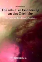 Cover: 9783935422123 | Die intuitive Erinnerung an das Göttliche | Martin Fieber | Buch